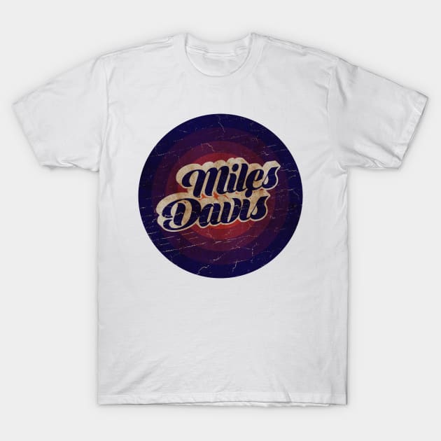 MILES DAVIS - VINTAGE BLURN CIRCLE T-Shirt by GLOBALARTWORD